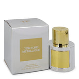 Tom Ford Metallique Eau De Parfum Spray For Women by Tom Ford